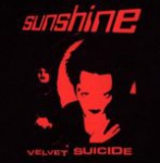 Sunshine - Velvet Suicide