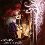 Miss FD - Down in the Dungeon (CDS)