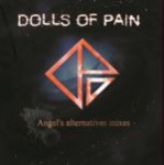 Dolls Of Pain - Déréliction / Angel`s Alternatives Mixes  (2CD)