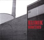 The Klinik - Nineties (2CD Compilations)