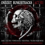 Various Artists - Endzeit bunkertracks [act 7]