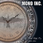 Mono Inc. - The Clock Ticks On 2004-2014 (2CD)