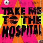 The Prodigy - Take Me To The Hospital (CDS)
