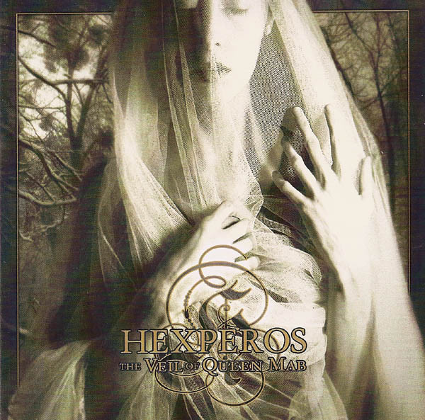Hexperos - The Veil Of Queen Mab