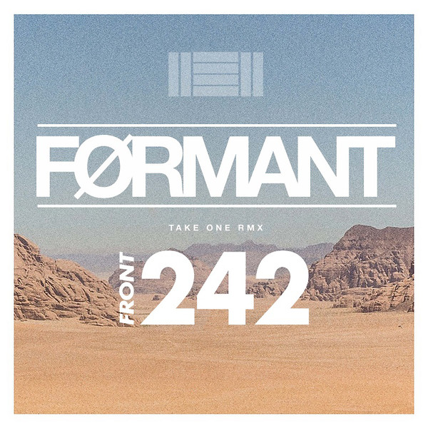 Front 242 - Take One RMX (6 × File)