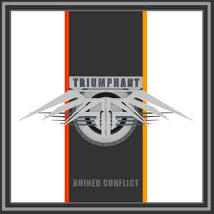 Ruined Conflict - Triumphant (CD)