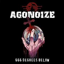 Agonoize - Agonoize - 666 Degrees Below (EP Limited Edition)