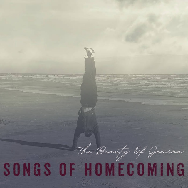 The Beauty Of Gemina - Songs Of Homecoming 