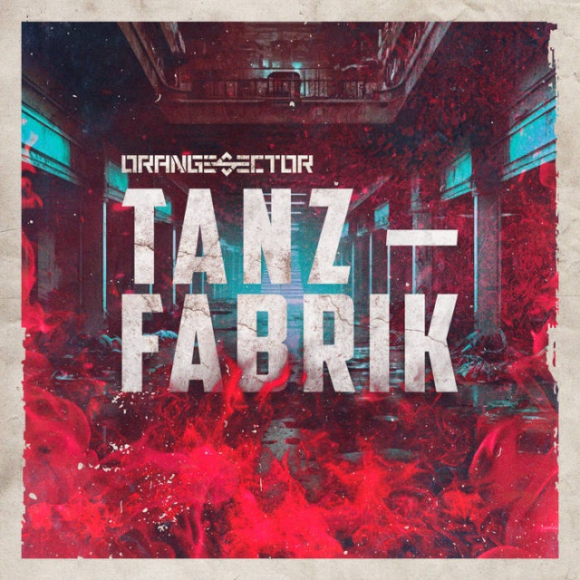 Orange Sector - Tanzfabrik