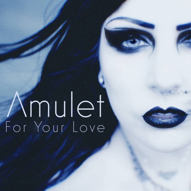 Amulet - For Your Love