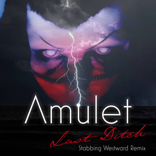 Amulet - Last Ditch (Stabbing Westward Remix)