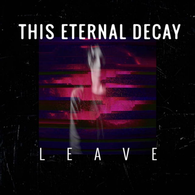 This Eternal Decay - Leave  (EP Digital album)