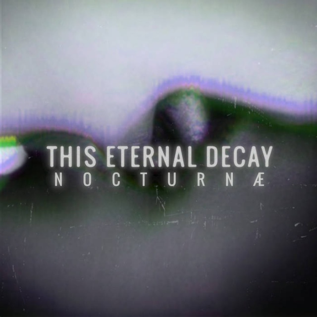 This Eternal Decay - Nocturnæ  (CD, Digital album)