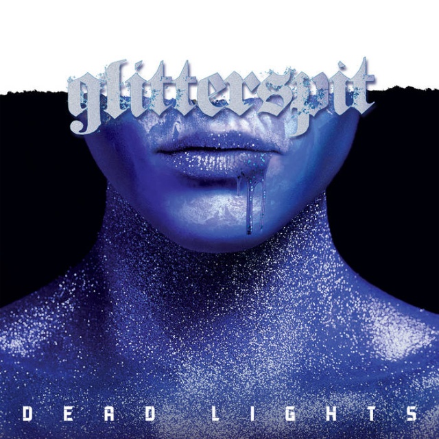 Dead Lights - Glitterspit 