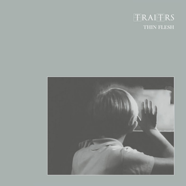 Traitrs - Thin Flesh