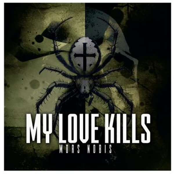 My Love Kills - Mors Nobis