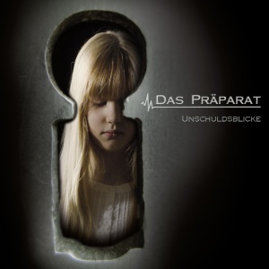 Das Präparat - Unschuldsblicke