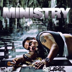 Ministry - Relapse