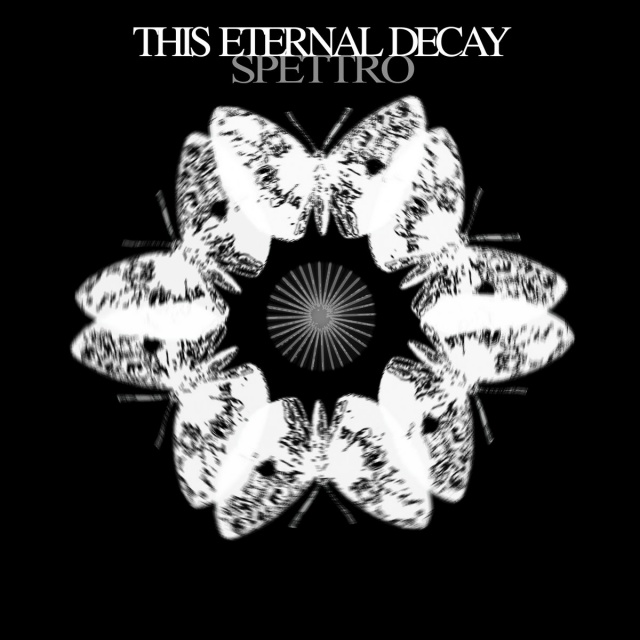  This Eternal Decay - SPETTRO