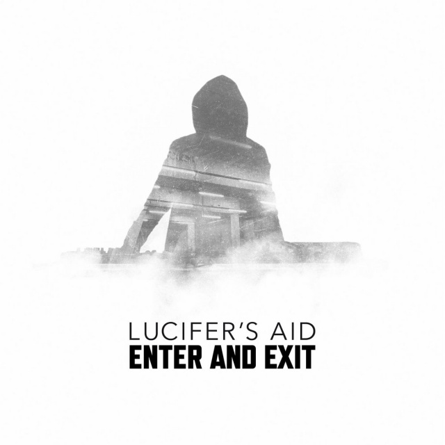 Lucifer’s Aid – Enter and Exit